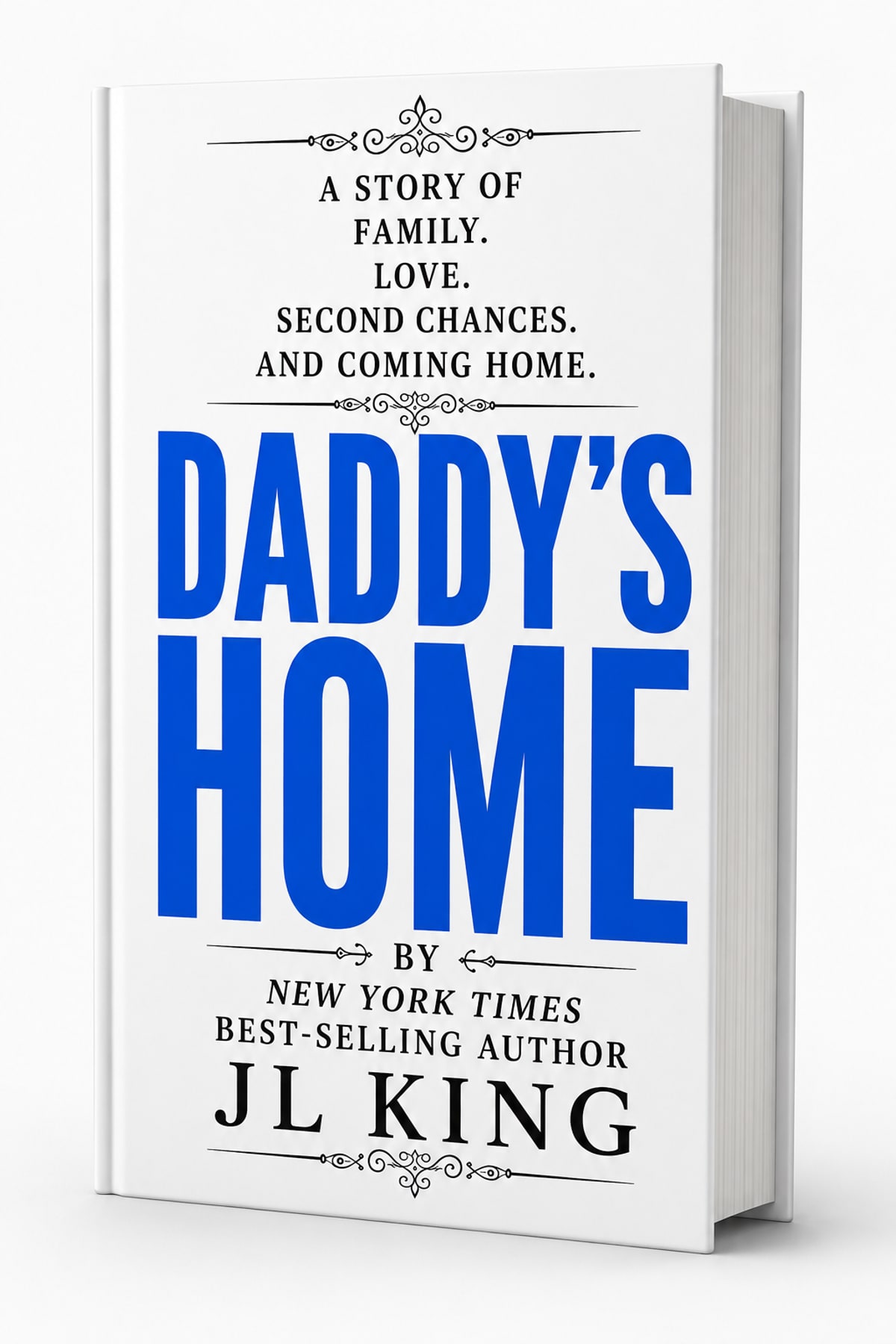 Daddy's Home book cover — J.L. King